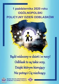 Zdjęcie przedstawia plakat Ogólnopolskiego Policyjnego Dnia Odblasków